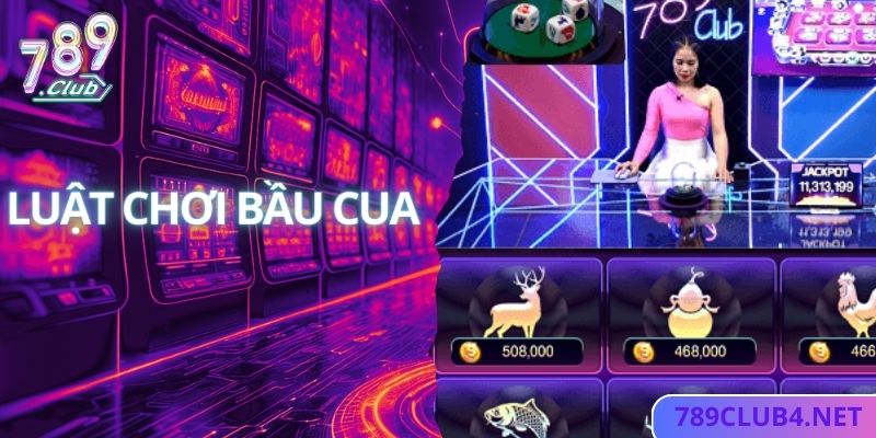 Luật chơi và cách chơi bầu cua tại 789club