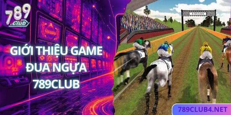 Đôi nét về tựa game đua ngựa online hấp dẫn